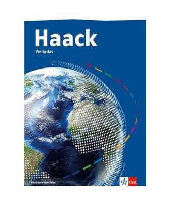 Haack Weltatlas. Ausgabe Nordrhein-Westfalen Sekundarstufe I und II: Atlas Klass