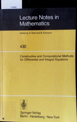 Constructive and Computational Methods for Differential and Integral Equations. 