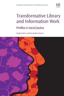 Stephen Bales Tina Bud Transformative Library and Infor (Paperback) (UK IMPORT)