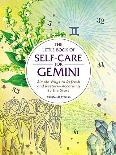 The Little Book of Self-Care for Gemini: Simple Ways to Refresh and Restore―Acc