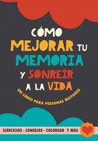 CóMo Mejorar Tu Memoria Y SonreíR A La Vida | Grete Garrido | Taschenbuch | 2023
