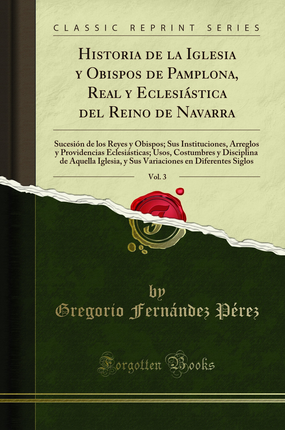 Historia de la Iglesia y Obispos de Pamplona, Real y Eclesiástica del Reino de