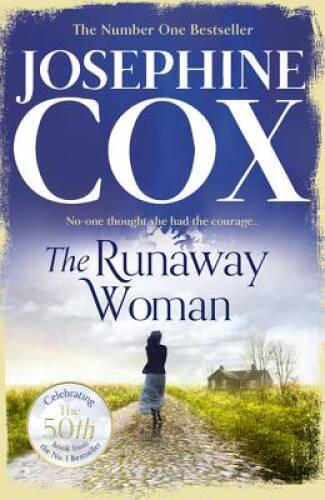 The Runaway Woman - Paperback By Cox, Josephine - GOOD