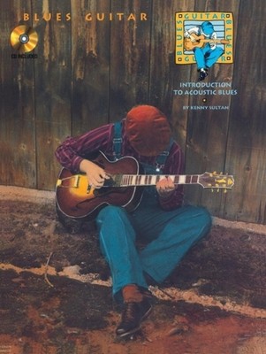 Blues Guitar: Introduction to Acoustic Blues by Kenny Sultan Paperback Book