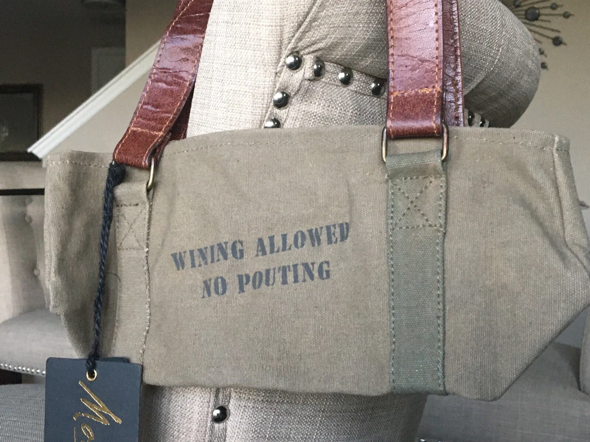 Mona B Wine Bag Wining Allowed No Pouting Upcycled Canvas NWT Free Shipping
