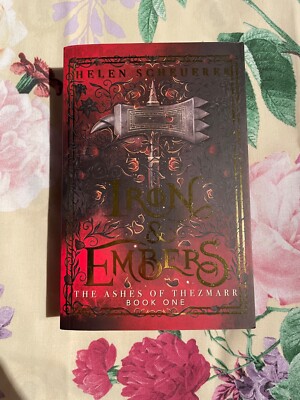 Iron & and Embers By Helen Scheuerer / Uncorrected Proof / Arc / Early copy