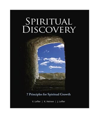 Spiritual Discovery: 7 Principles for Spiritual Growth, V. Lefler