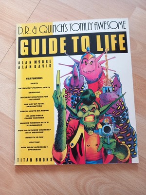 D. R. and Quinch's Totally Awesome Guide to Life - Alan Moore, Alan Davis - 1989