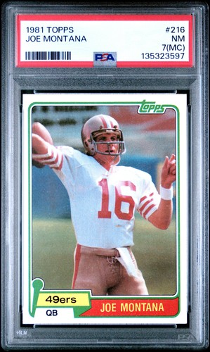 1981 TOPPS #216 JOE MONTANA PSA 7 MC