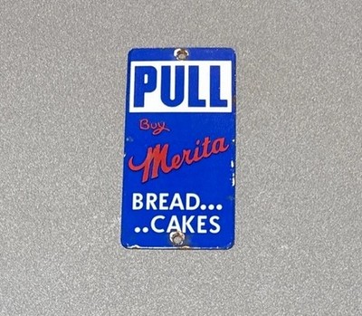 VINTAGE MERITA BREAD DOOR PALM PUSH PORCELAIN SIGN CAR GAS TRUCK OIL MOTORCYCLE