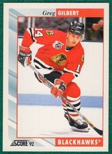 Greg Gilbert - 1992-93 Score #134 - Chicago Blackhawks Hockey Card