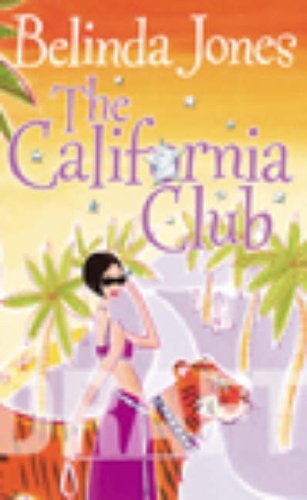The California Club By  Belinda Jones. 9780099445487