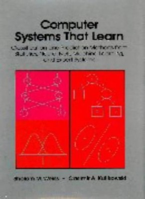 Computer Systems That Learn: Classification and Prediction Metho