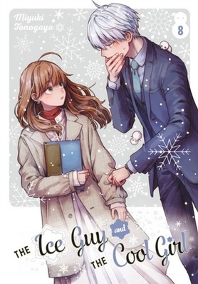 The Ice Guy and the Cool Girl 08 by Miyuki Tonogaya PAPERBACK 9781646092673