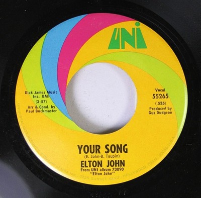 Rock 45 Elton John - Your Song / Take Me To The Pilot On Uni