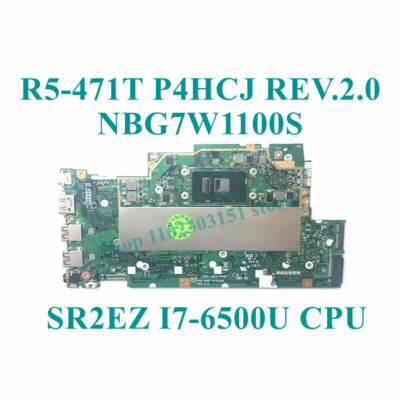 P4HCJ REV.2.0 For Acer R5-471 R5-471T I7-6500U CPU Laptop Motherboard Tested OK