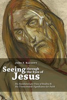 Seeing Through The Eyes Of Jesus | John F. Baggett | Taschenbuch | Englisch
