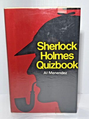 SHERLOCKIANA | 1st Ed HC DJ | The Sherlock Holmes Quizbook by Al Menendez