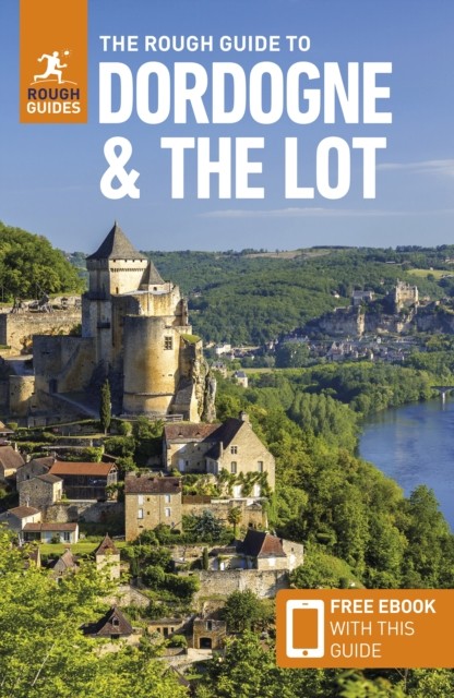 Rough Guide To Dordogne & The Lot