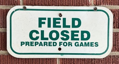 Vtg. STADIUM FIELD CLOSED METAL SIGN BASEBALL FOOTBALL SPORTS PREPARED FOR GAMES