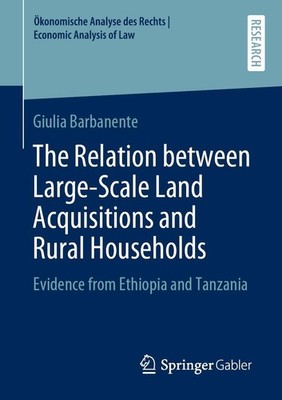 The Relation between Large-Scale Land Acquisitions and Rural Households Giulia B