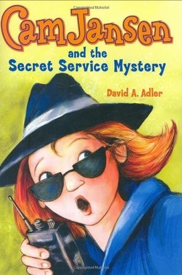CAM JANSEN: CAM JANSEN AND THE SECRET SERVICE MYSTERY #26 By David A. Adler VG