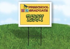 TERRY PRESCHOOL GRADUATE 18 in x 24 in Yard Sign Road Sign with Stand
