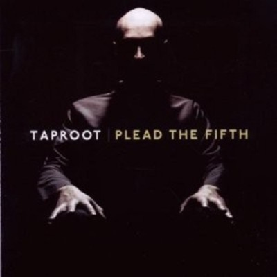 TAPROOT - PLEAD THE FIFTH  CD NEU
