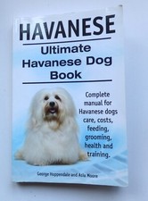 Havanese: Ultimate Havanese Dog Book [2014]