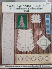 Award-Winning Designs And Hardanger Embroidery 1981-1985