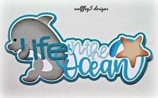 CRAFTECAFE OCEAN DOLPHIN TITLE premade paper piecing scrapbook diecut piecepage