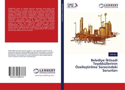 Fatih I¿¿k | Belediye ¿ktisadi Te¿ekküllerinin Özelle¿tirilme Sürecindeki...