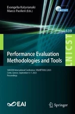 Performance Evaluation Methodologies and Tools: 16th EAI International Conferenc