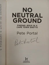 No Neutral Ground: Finding Jesus in a Cape Town Ghetto (Portal-2019) (ID:60299)