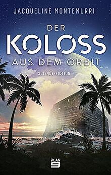 Der Koloss aus dem Orbit: Science-Fiction von Monte... | Buch | Zustand sehr gut