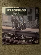 B.T. Express 12" LP Record Do it 'Til You're Satisfied Scepter SPS-5117 1974