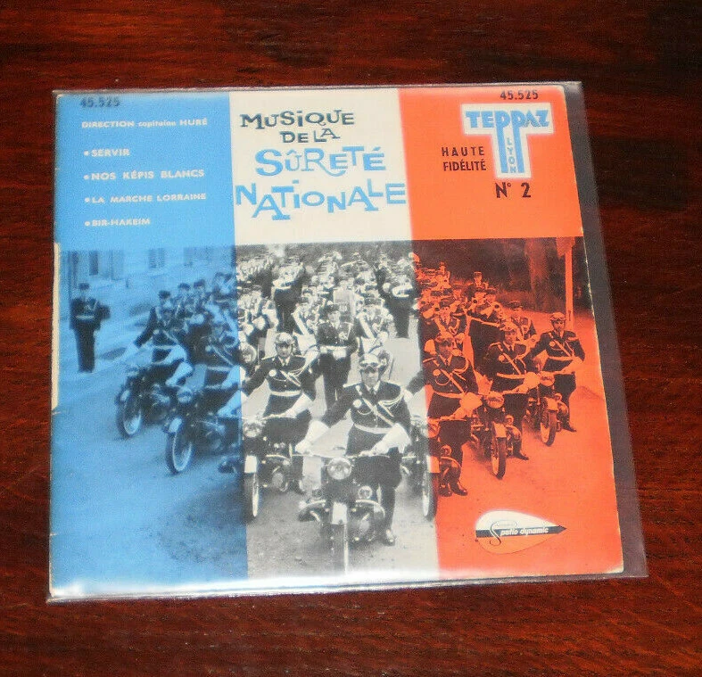 MUSIQUE DE LA SÛRETÉ NATIONALE 2 45 TOURS TEPPAZ 45525 ET 45502 BON ÉTAT