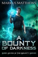 A Bounty Of Darkness Book Seven In The Bounty Series Markus Matthews Taschenbuch
