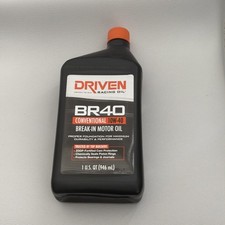 DRIVEN RACING OIL 03706 BR40 10w40 Petroleum Motor Oil 1 Qt. Break In Oil 52.00 per gallon