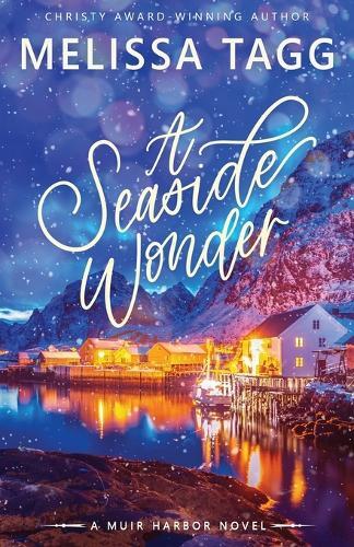 Melissa Tagg A Seaside Wonder (Tascabile) Muir Harbor
