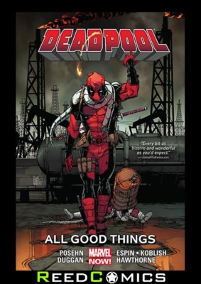 DEADPOOL BAND 8 ALL GOOD THINGS GRAPHIC NOVEL sammelt (2012) #41-44 UND #250