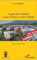 Jerry Mpereng | Le GéNocide Rwandais Vu Par <Em>L'express</Em> Et <Em>Jeune...