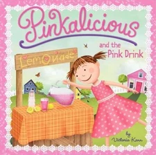 Pinkalicious and the Pink Drink by Kann, Victoria