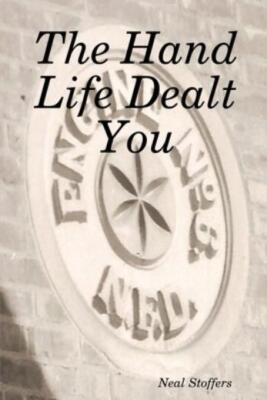 The Hand Life Dealt You