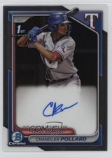 2024 Bowman Chrome Prospect Chandler Pollard #CPA-CP Auto 00ab