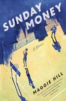 Sunday Money A Novel Maggie Hill Taschenbuch Englisch 2024 She Writes Press