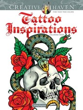 Creative Haven Tattoo Inspirations Coloring Book; Color, Frame and Create Your O