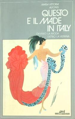 DAS IST MADE IN ITALY ODER DIE MODE HINTER DER VITRINE