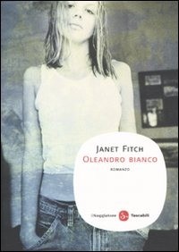 9788856501704 Oleandro bianco - Janet Fitch, M. Pavani
