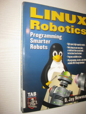 Linux Robotics: Programming Smarter Robots - von D. Jay Newman (2005)